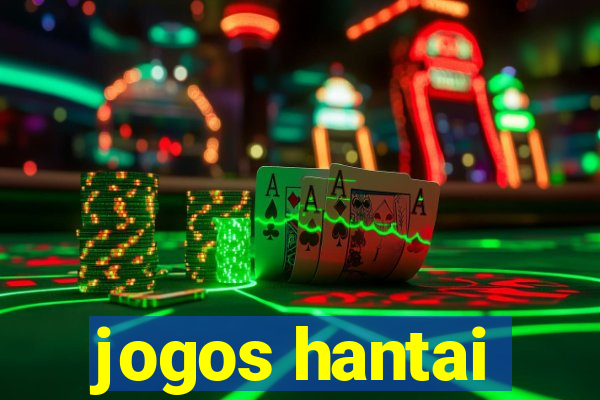 jogos hantai